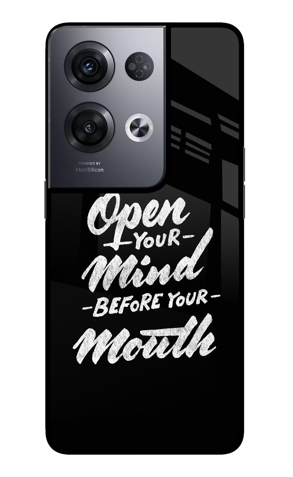 Open Your Mind Before Your Mouth Oppo Reno8 Pro Glass Case