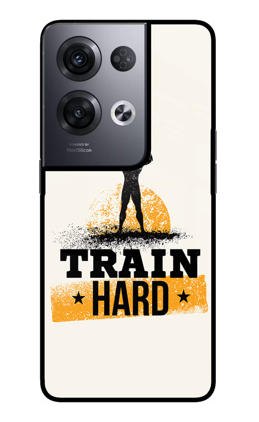 Train Hard Oppo Reno8 Pro Glass Case