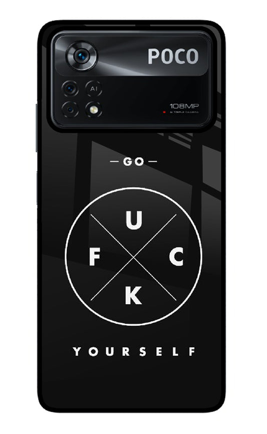 Go Fuck Yourself Poco X4 Pro Glass Case