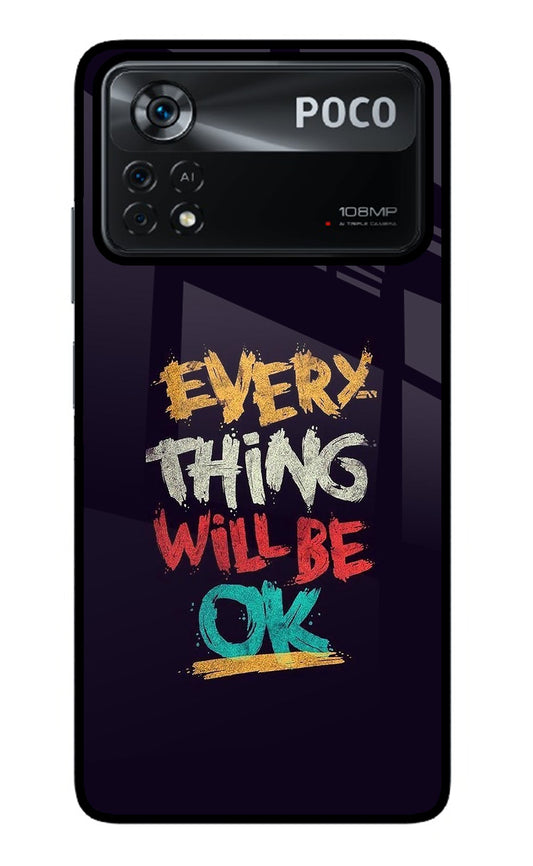 Everything Will Be Ok Poco X4 Pro Glass Case