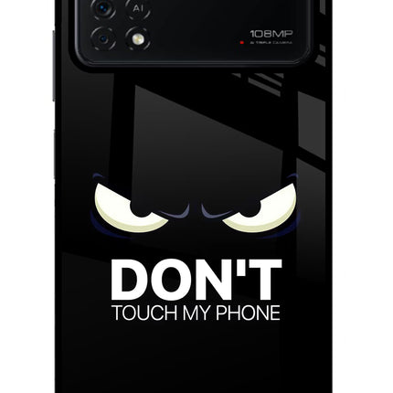 Don'T Touch My Phone Poco X4 Pro Glass Case