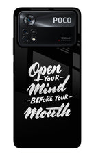 Open Your Mind Before Your Mouth Poco X4 Pro Glass Case
