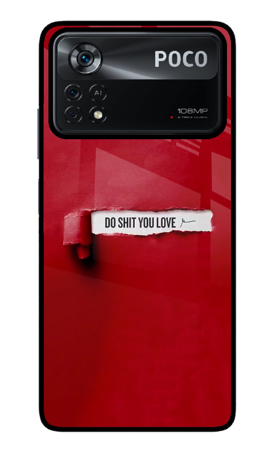 Do Shit You Love Poco X4 Pro Back Cover