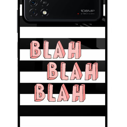 Blah Blah Blah Poco X4 Pro Glass Case