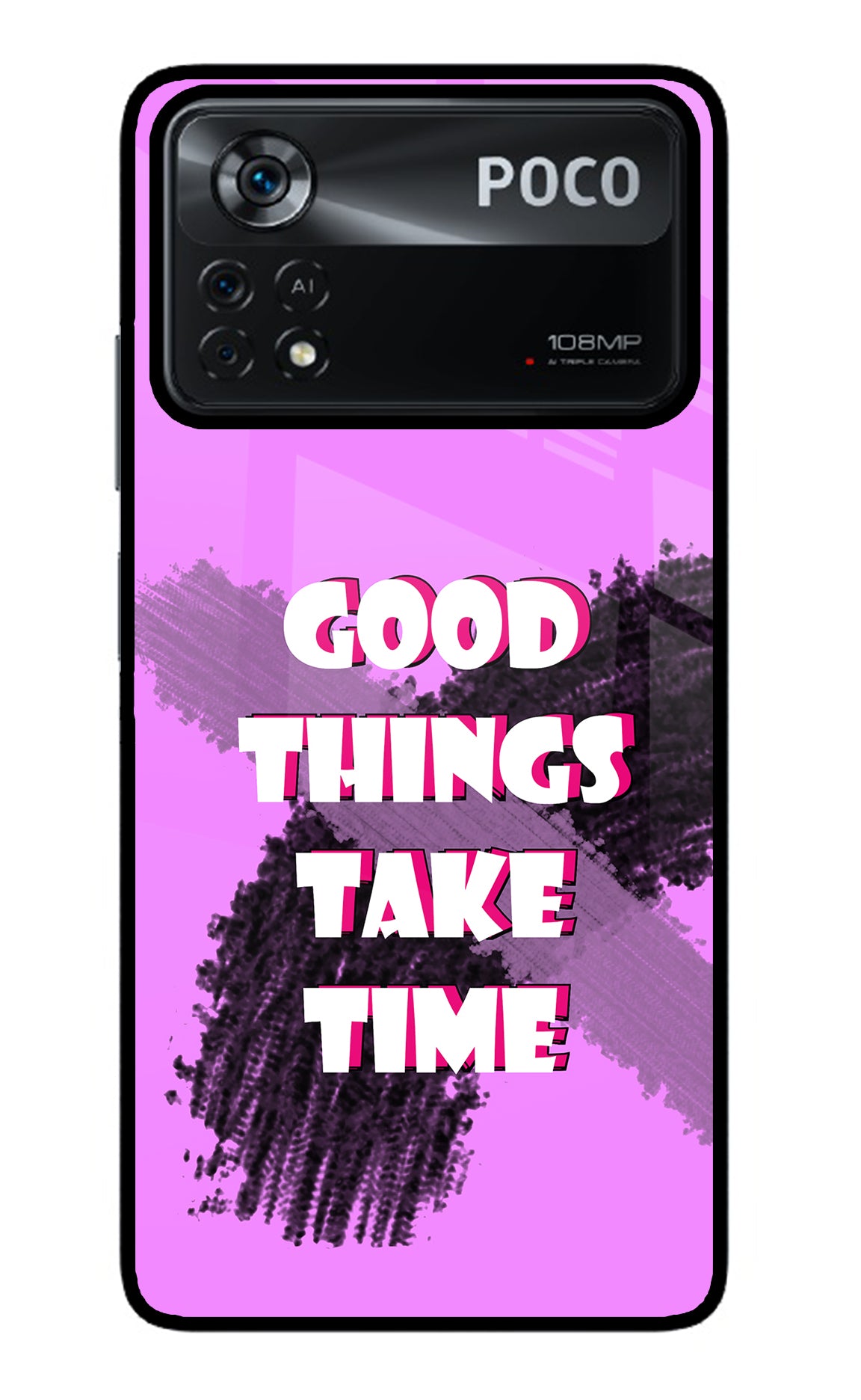 Good Things Take Time Poco X4 Pro Glass Case