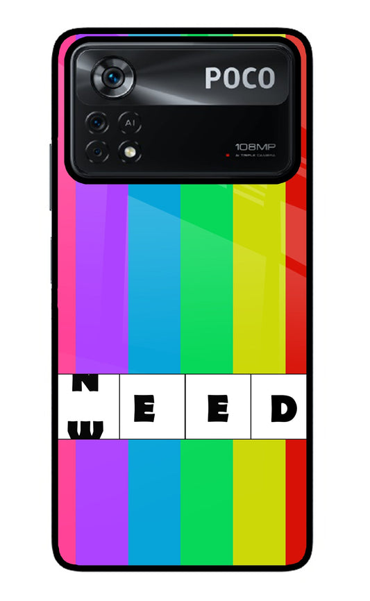 Need Weed Poco X4 Pro Glass Case