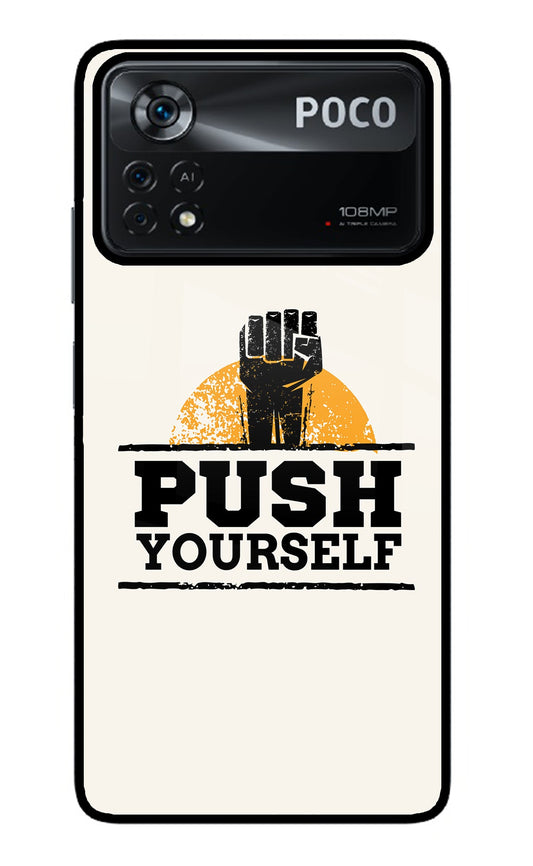 Push Yourself Poco X4 Pro Glass Case