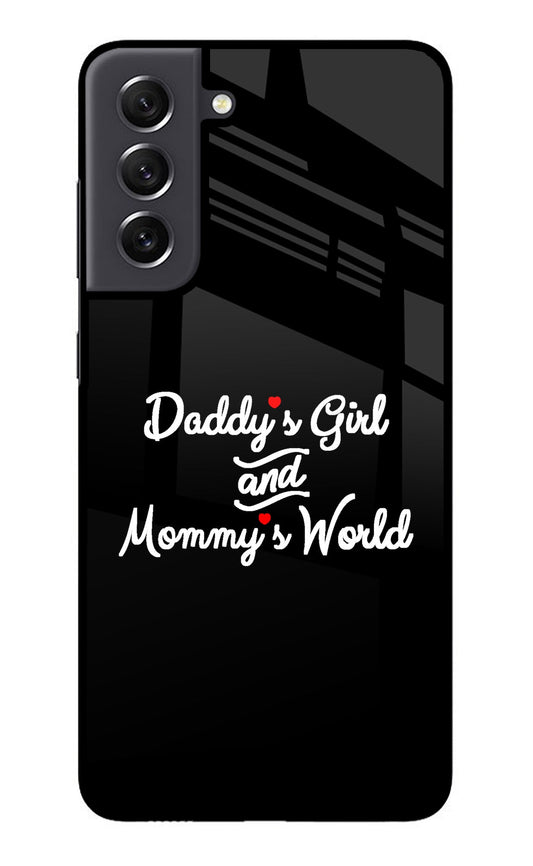 Daddy's Girl and Mommy's World Samsung S21 FE 5G Glass Case