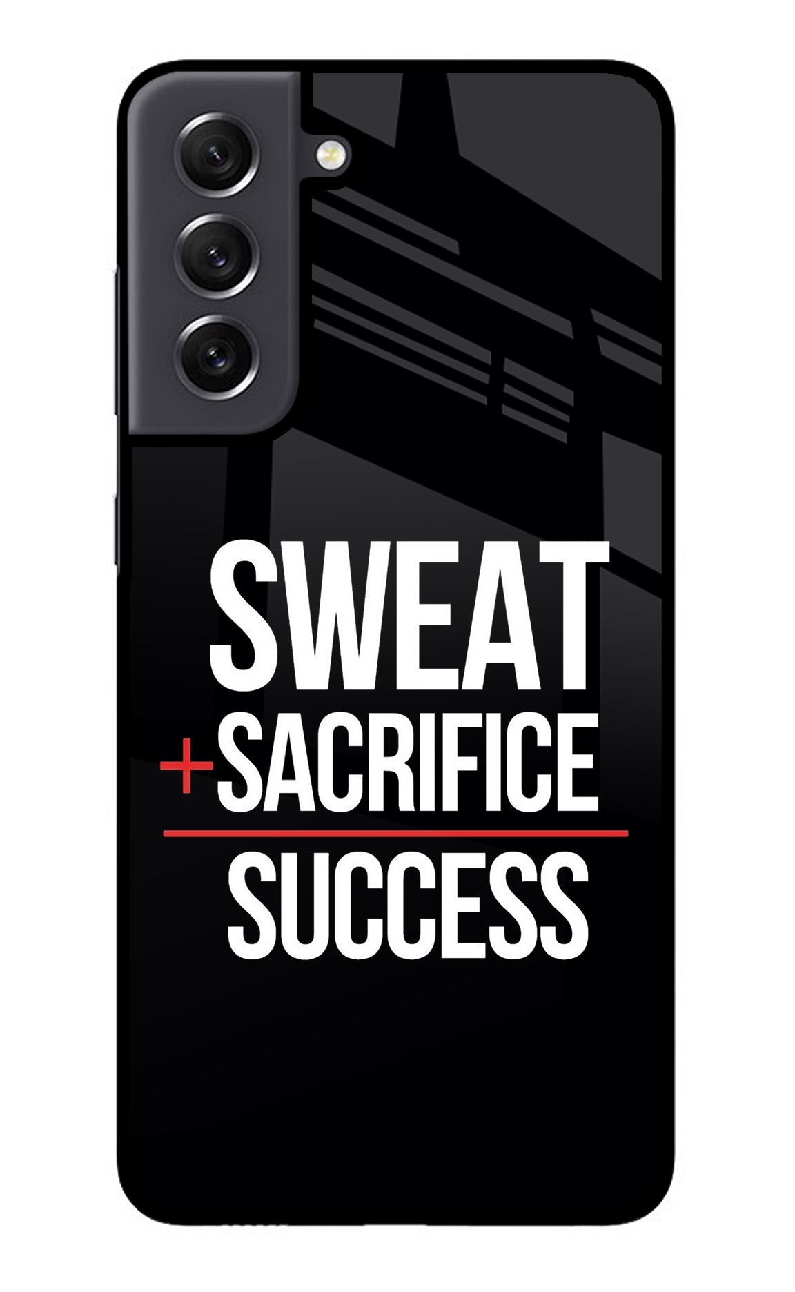 Sweat Sacrifice Success Samsung S21 FE 5G Back Cover
