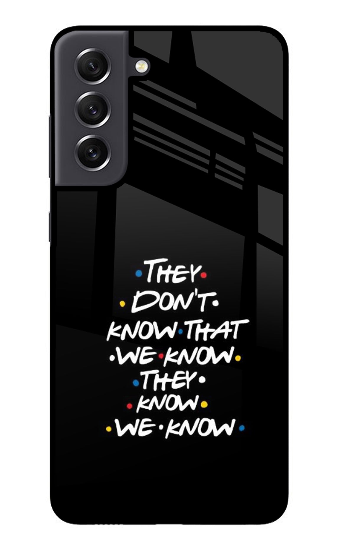 FRIENDS Dialogue Samsung S21 FE 5G Glass Case