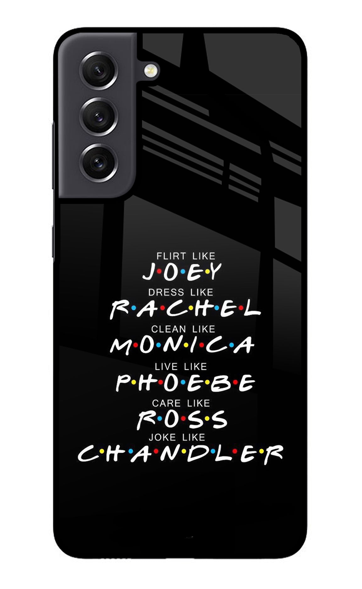 FRIENDS Character Samsung S21 FE 5G Glass Case