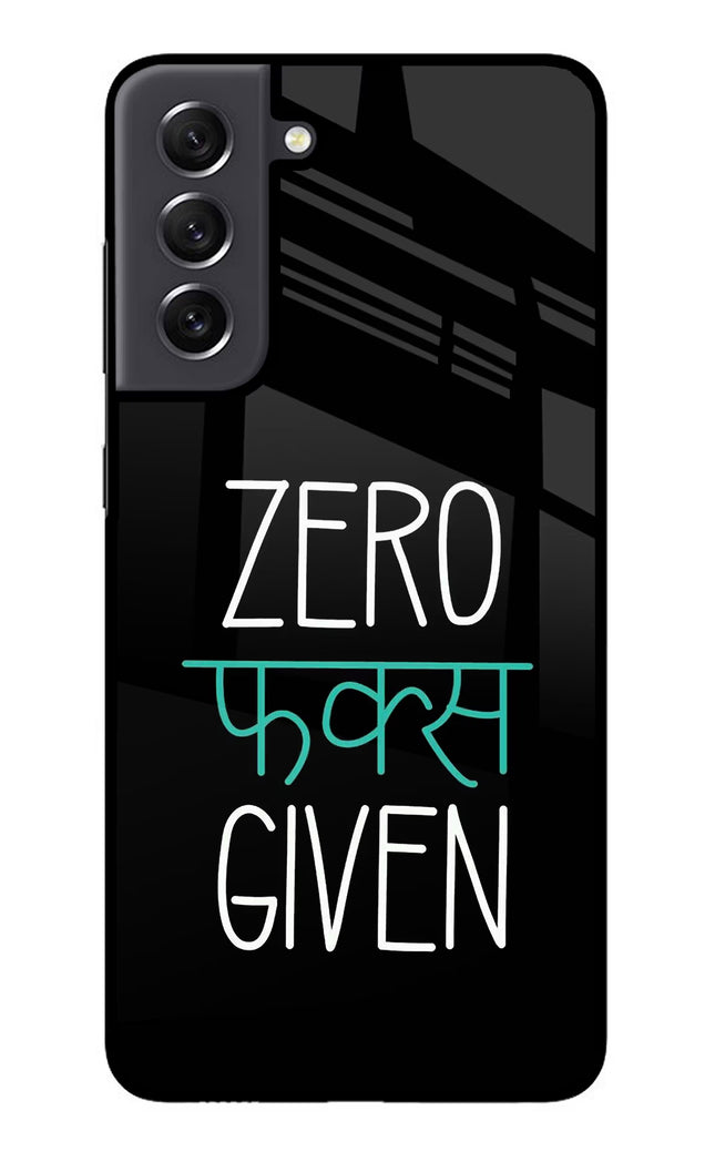 Zero Fucks Given Samsung S21 FE 5G Glass Case