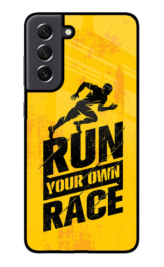 Run Your Own Race Samsung S21 FE 5G Glass Case