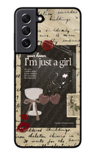 I am just a girl Samsung S21 FE 5G Glass Case