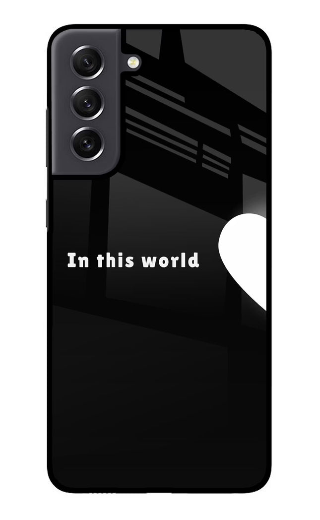 This World Samsung S21 FE 5G Glass Case