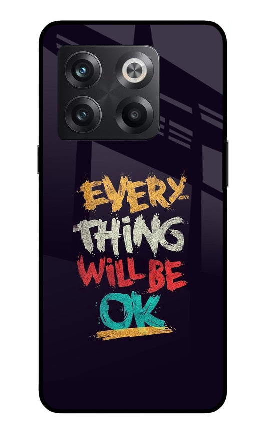 Everything Will Be Ok OnePlus 10T 5G Glass Case
