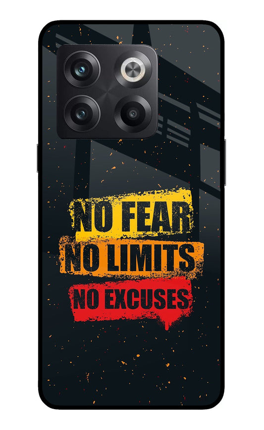 No Fear No Limits No Excuse OnePlus 10T 5G Glass Case