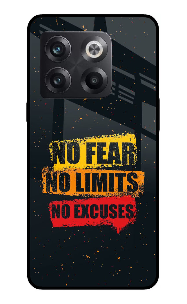 No Fear No Limits No Excuse OnePlus 10T 5G Glass Case