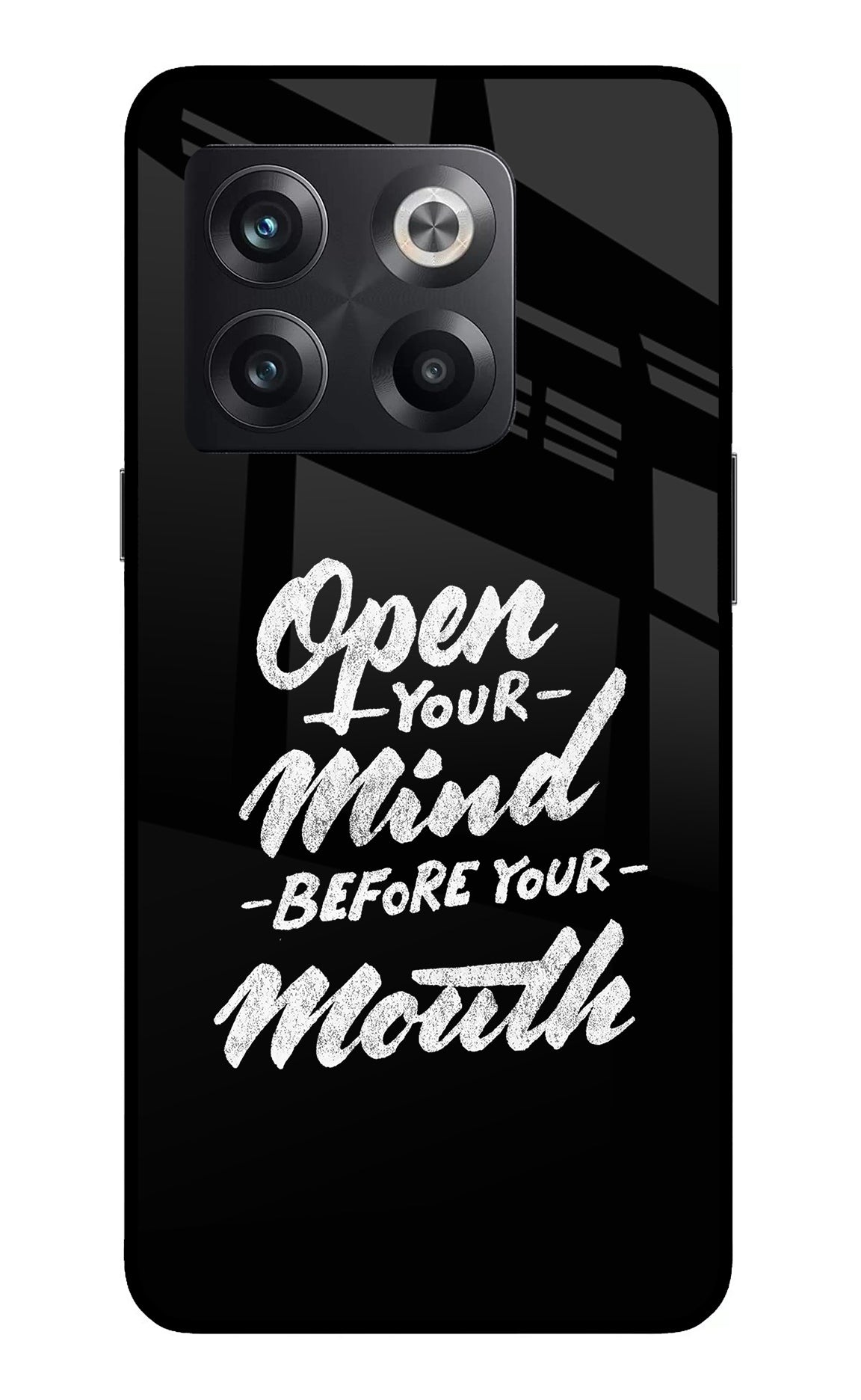 Open Your Mind Before Your Mouth OnePlus 10T 5G Back Cover