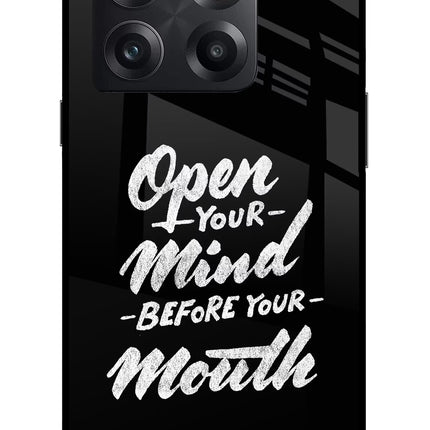 Open Your Mind Before Your Mouth OnePlus 10T 5G Glass Case