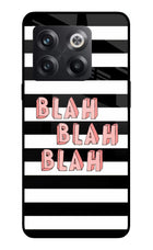 Blah Blah Blah OnePlus 10T 5G Glass Case