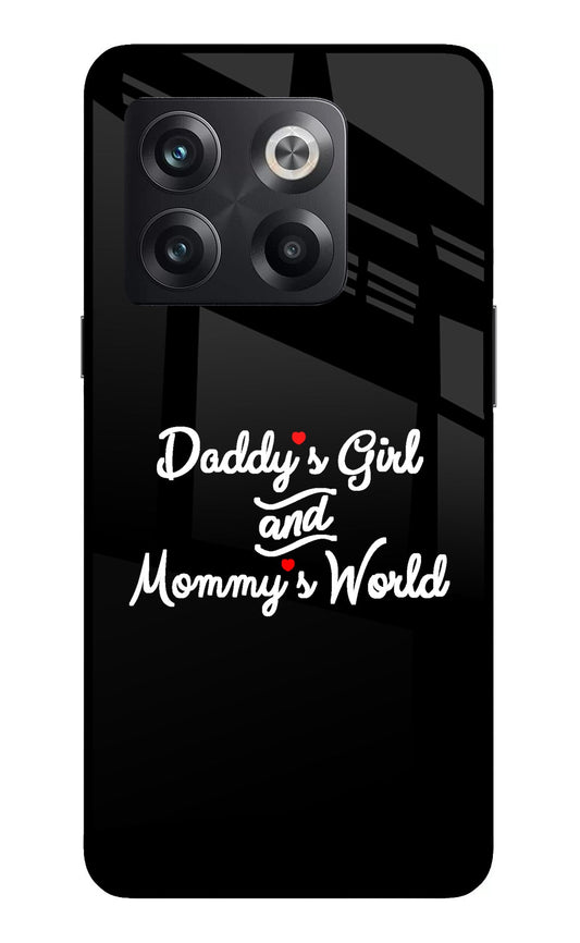 Daddy's Girl and Mommy's World OnePlus 10T 5G Glass Case