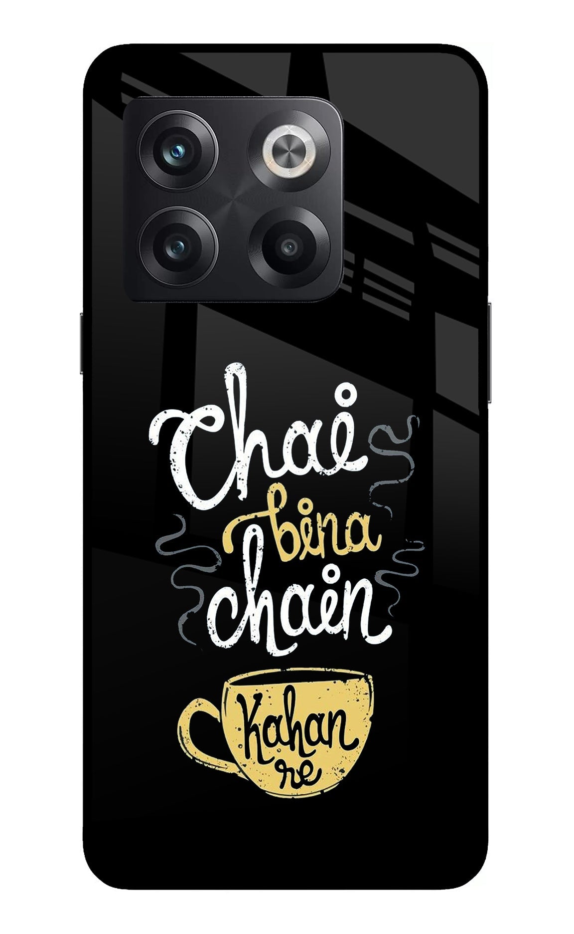 Chai Bina Chain Kaha Re OnePlus 10T 5G Glass Case