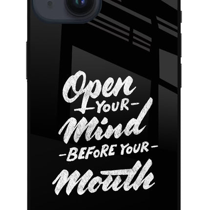Open Your Mind Before Your Mouth iPhone 14 Glass Case