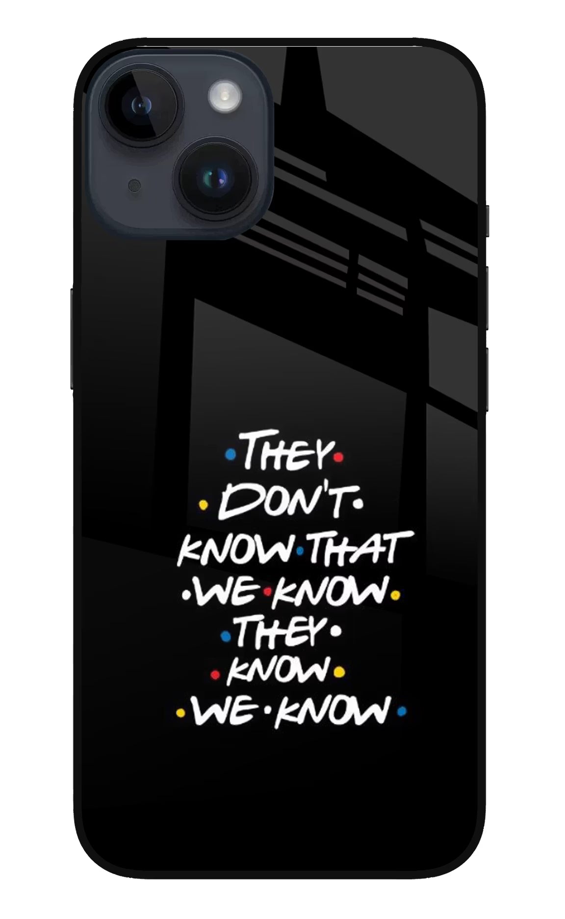 FRIENDS Dialogue iPhone 14 Glass Case Back Cover by Casekaro