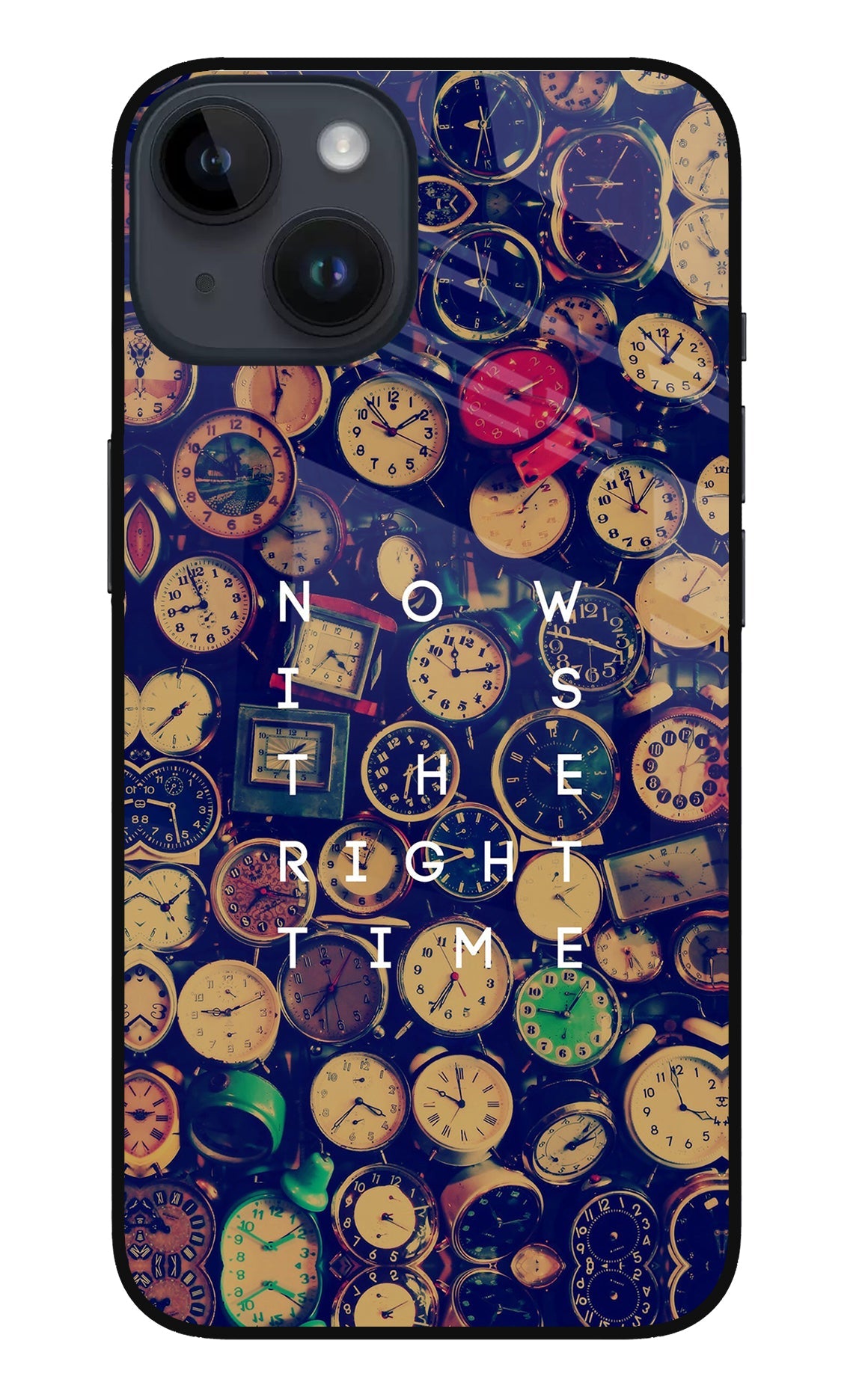 Now is the Right Time Quote iPhone 14 Back Cover