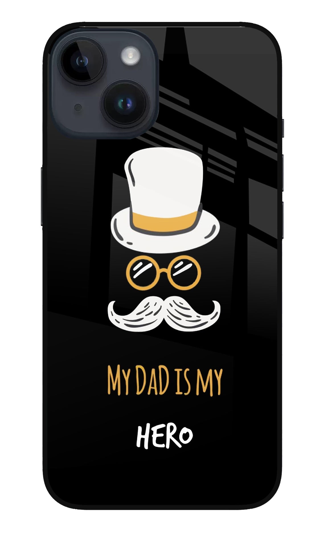 My Dad Is My Hero iPhone 14 Back Cover