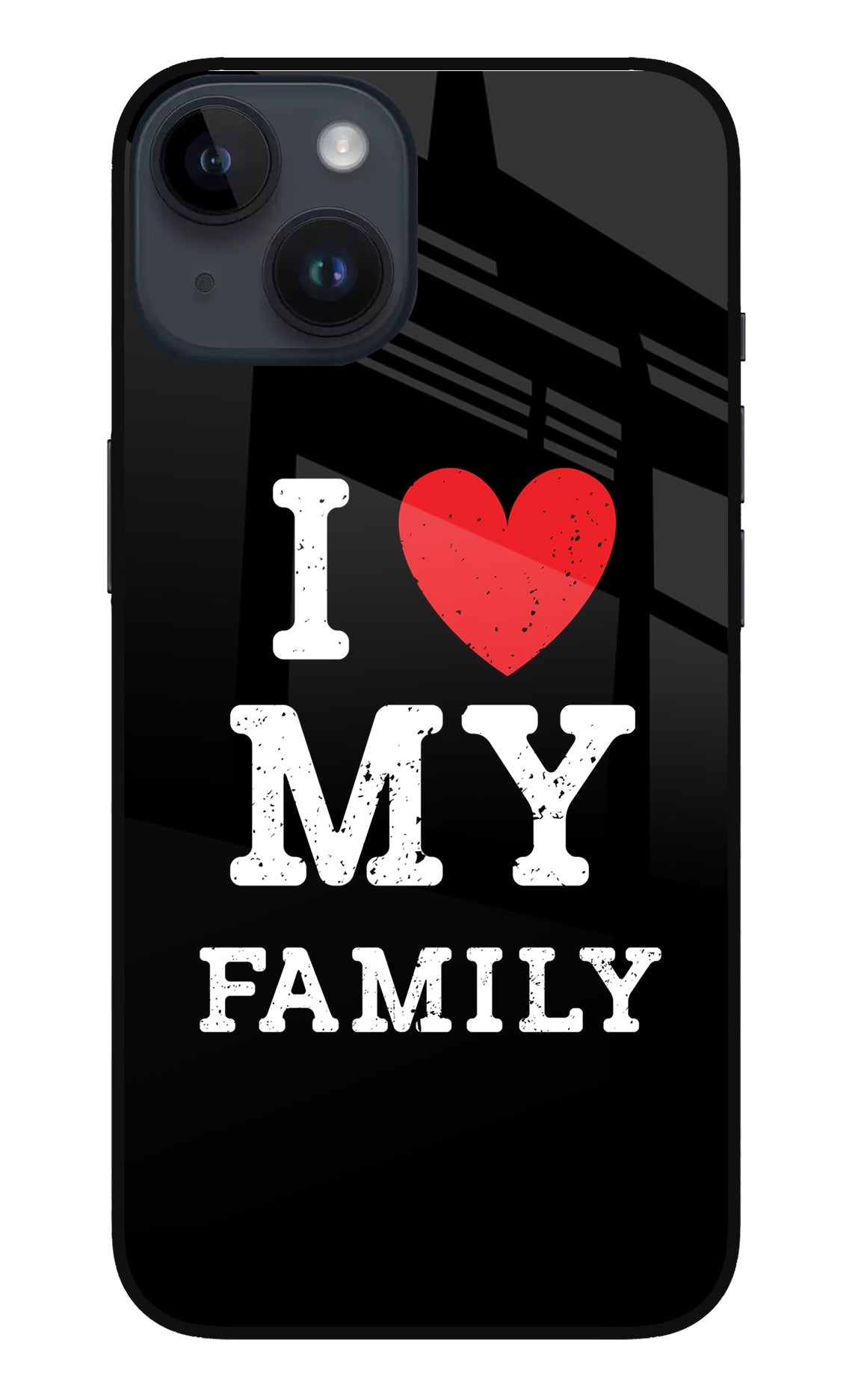 I Love My Family iPhone 14 Back Cover