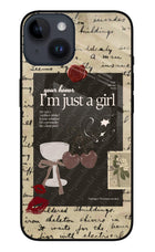 I am just a girl iPhone 14 Glass Case