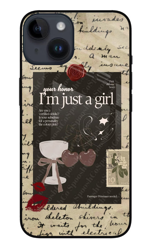 I am just a girl iPhone 14 Glass Case