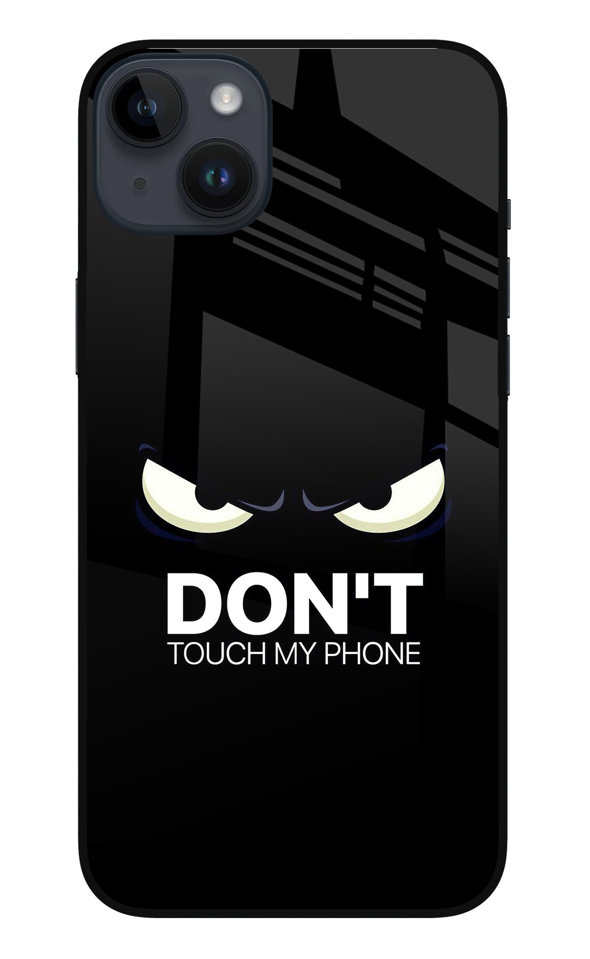 Don'T Touch My Phone iPhone 14 Plus Back Cover