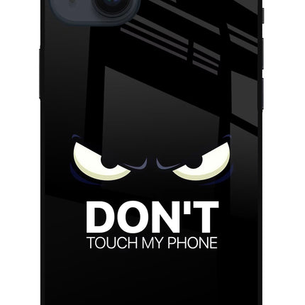 Don'T Touch My Phone iPhone 14 Plus Glass Case Back Cover by Casekaro