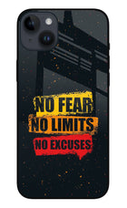 No Fear No Limits No Excuse iPhone 14 Plus Glass Case