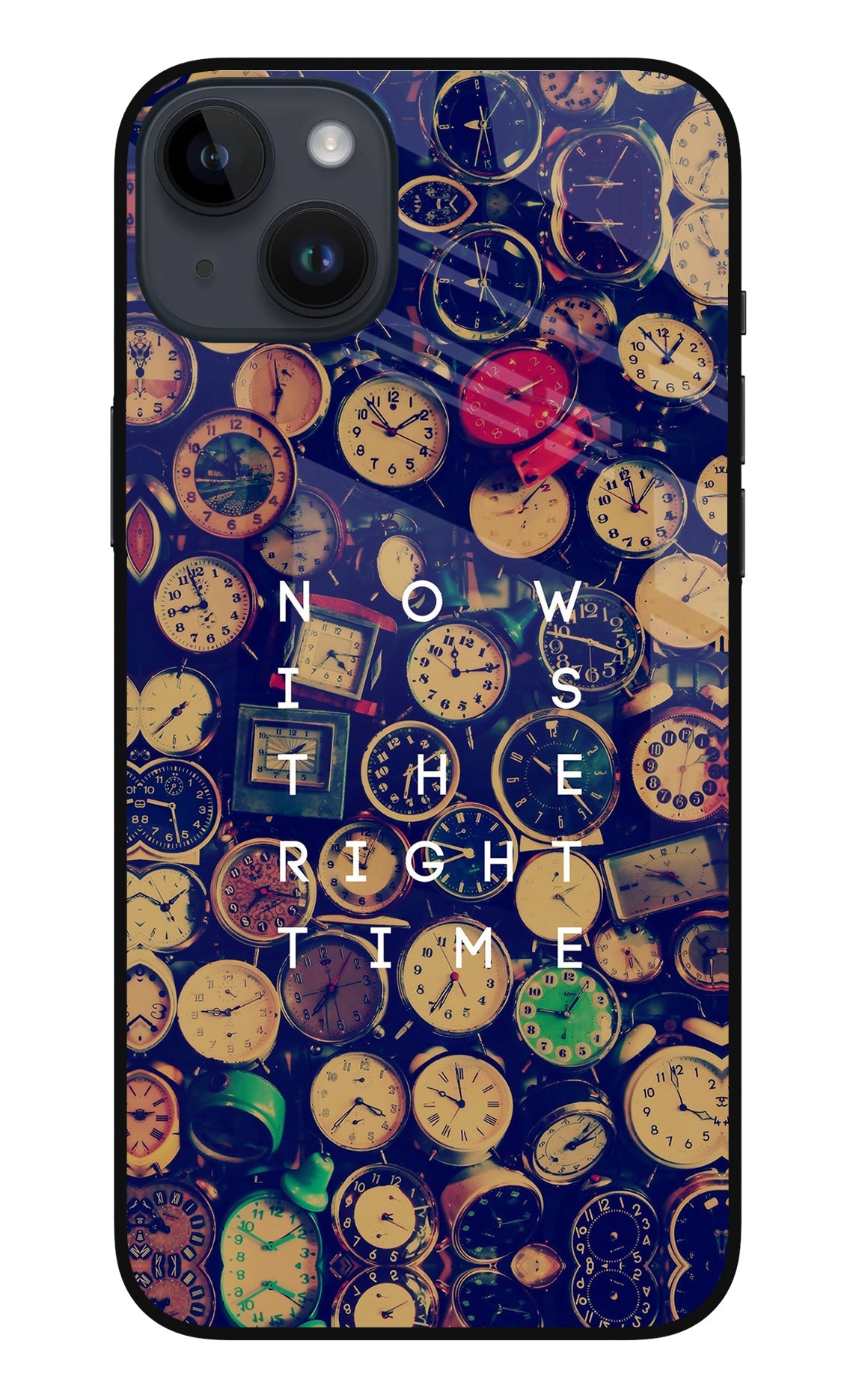 Now is the Right Time Quote iPhone 14 Plus Glass Case