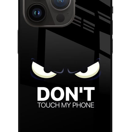 Don'T Touch My Phone iPhone 14 Pro Glass Case Back Cover by Casekaro