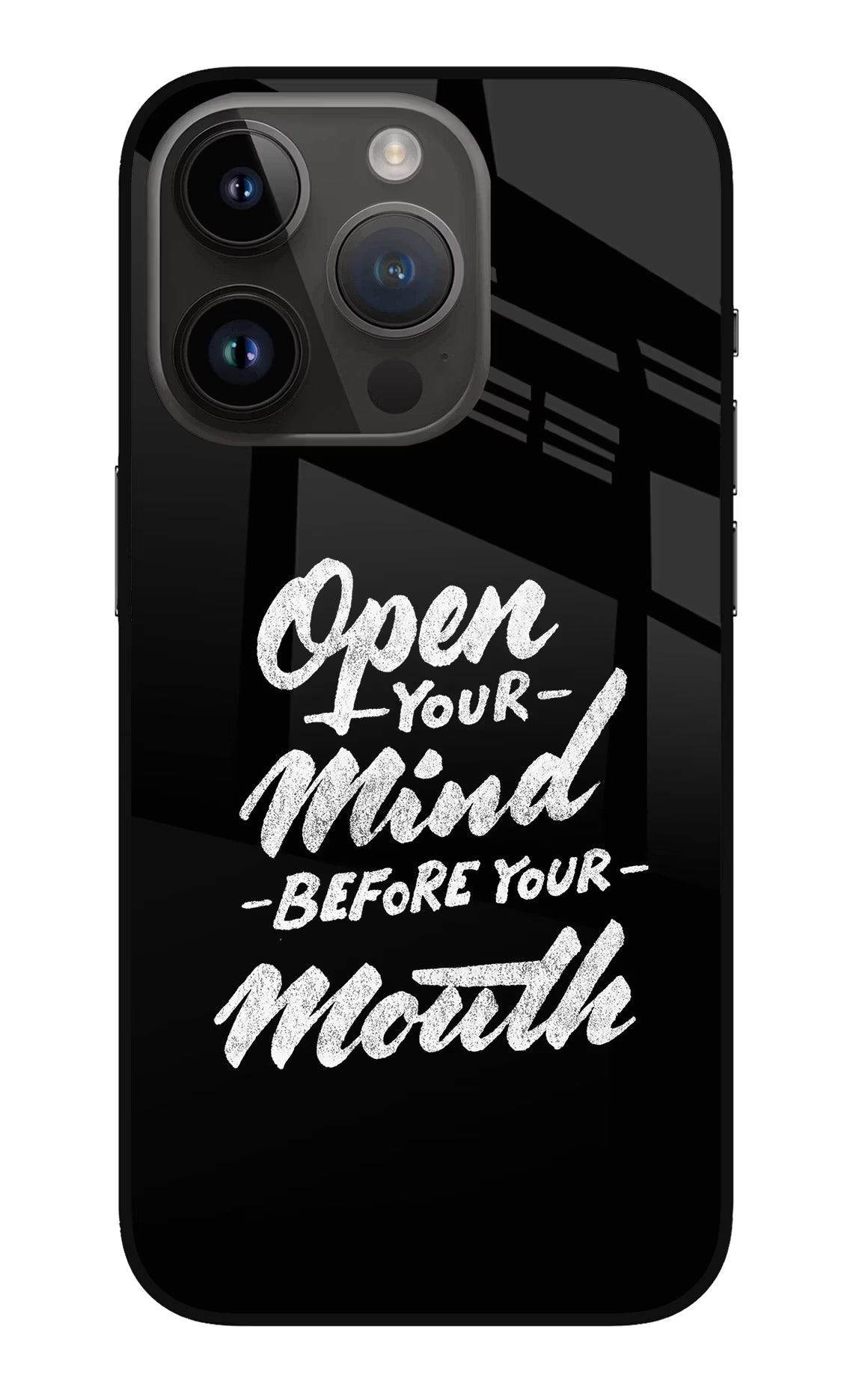 Open Your Mind Before Your Mouth iPhone 14 Pro Glass Case Back Cover by Casekaro
