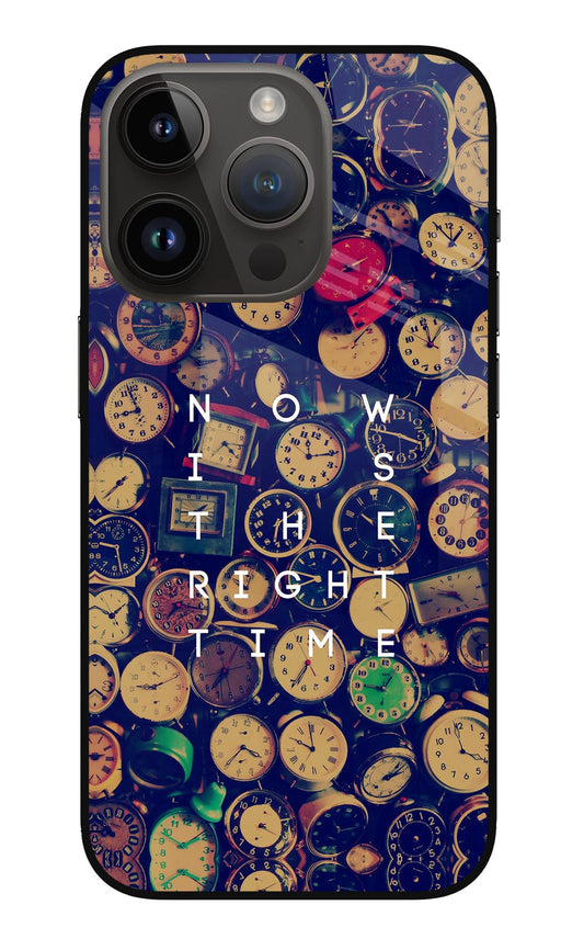 Now is the Right Time Quote iPhone 14 Pro Glass Case