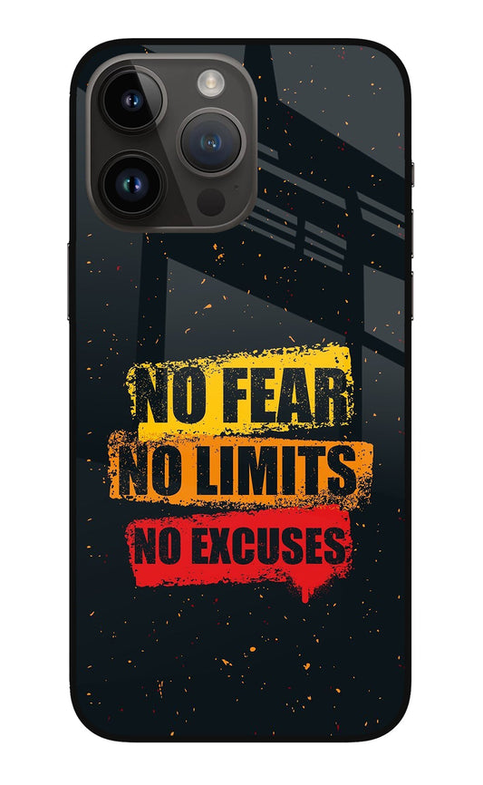 No Fear No Limits No Excuse iPhone 14 Pro Max Glass Case