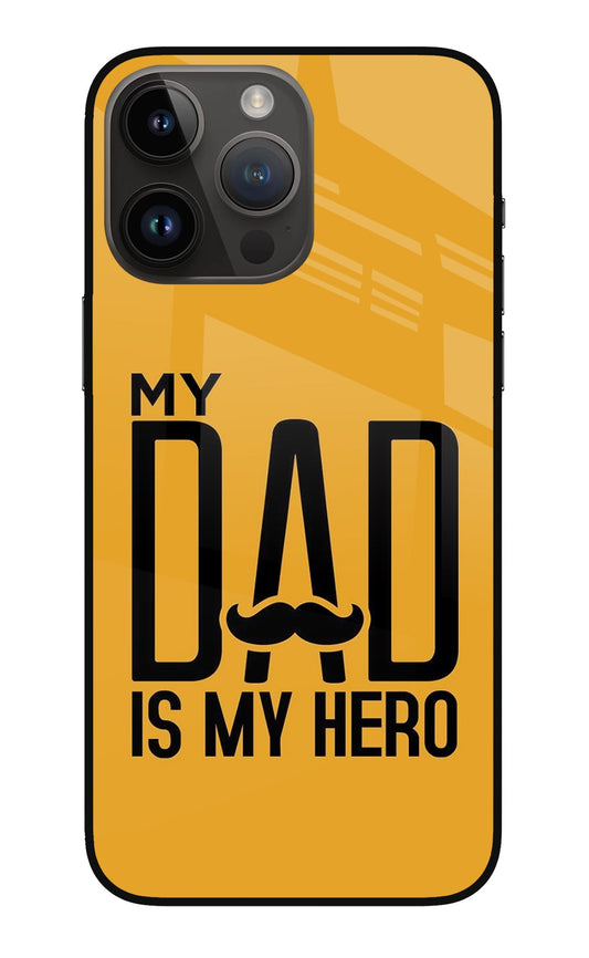 My Dad Is My Hero iPhone 14 Pro Max Glass Case