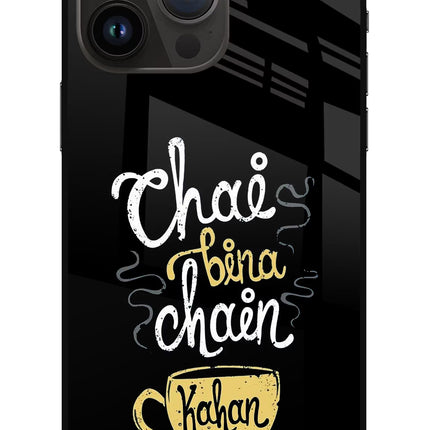 Chai Bina Chain Kaha Re iPhone 14 Pro Max Glass Case