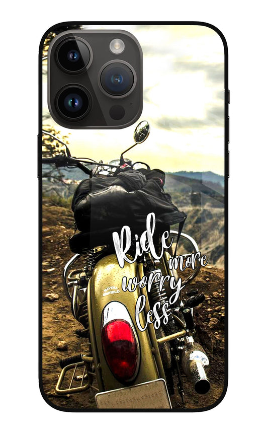 Ride More Worry Less iPhone 14 Pro Max Glass Case