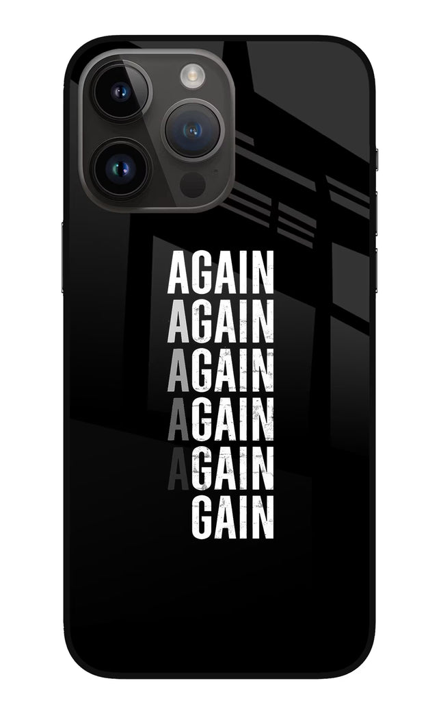 Again Again Gain iPhone 14 Pro Max Glass Case
