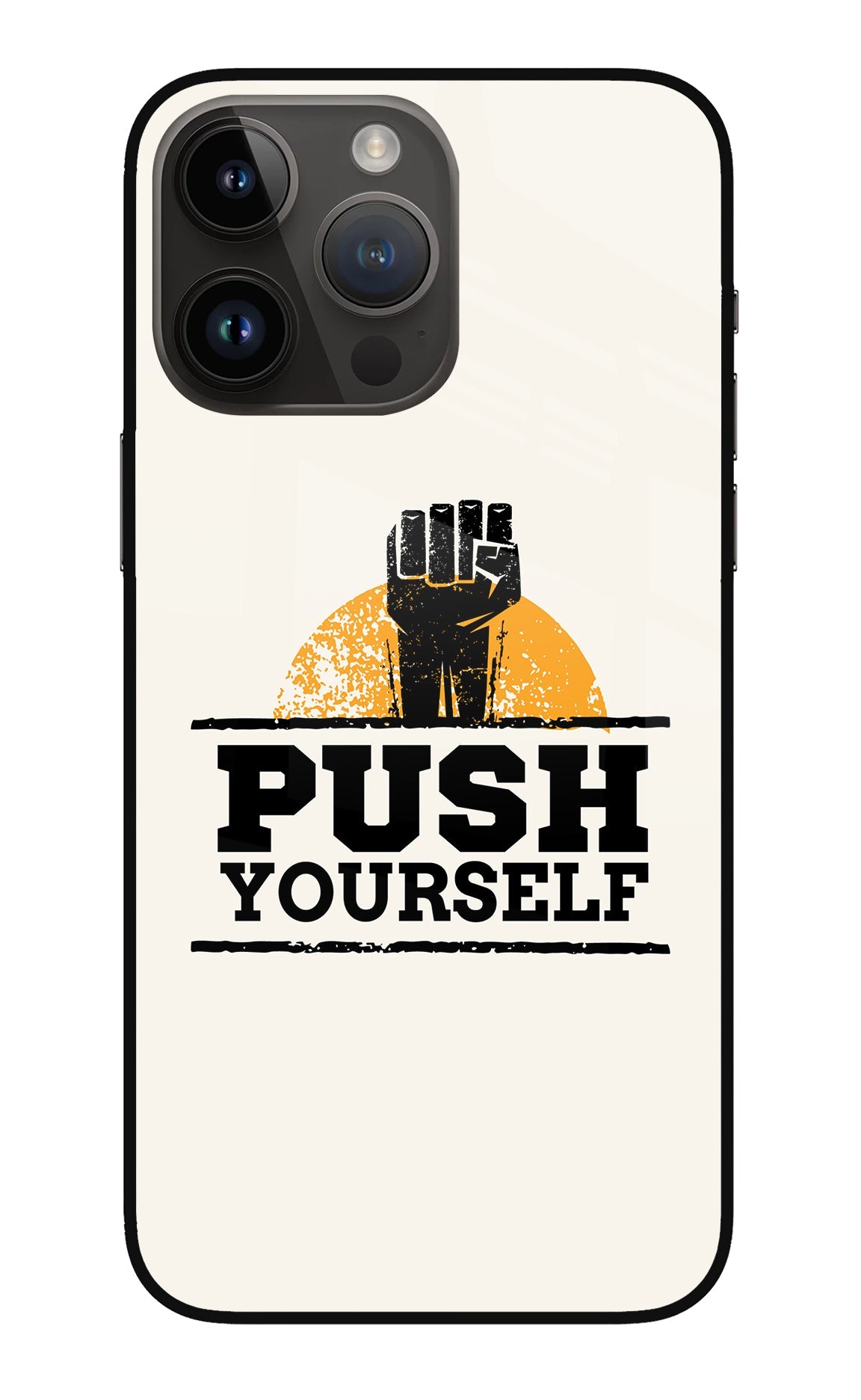 Push Yourself iPhone 14 Pro Max Glass Case