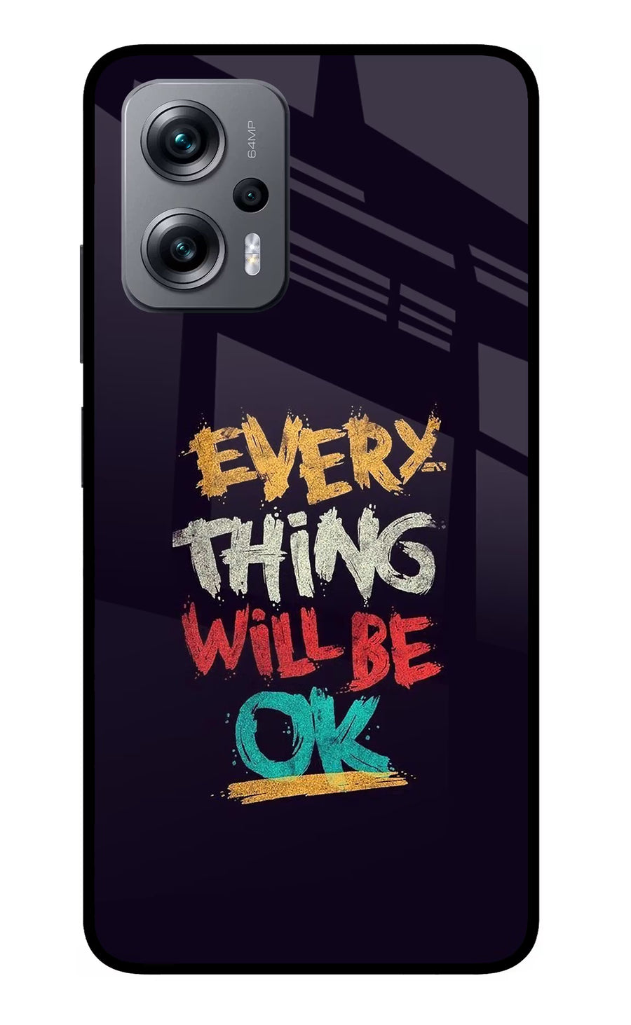 Everything Will Be Ok Redmi K50i Back Cover, Glass case