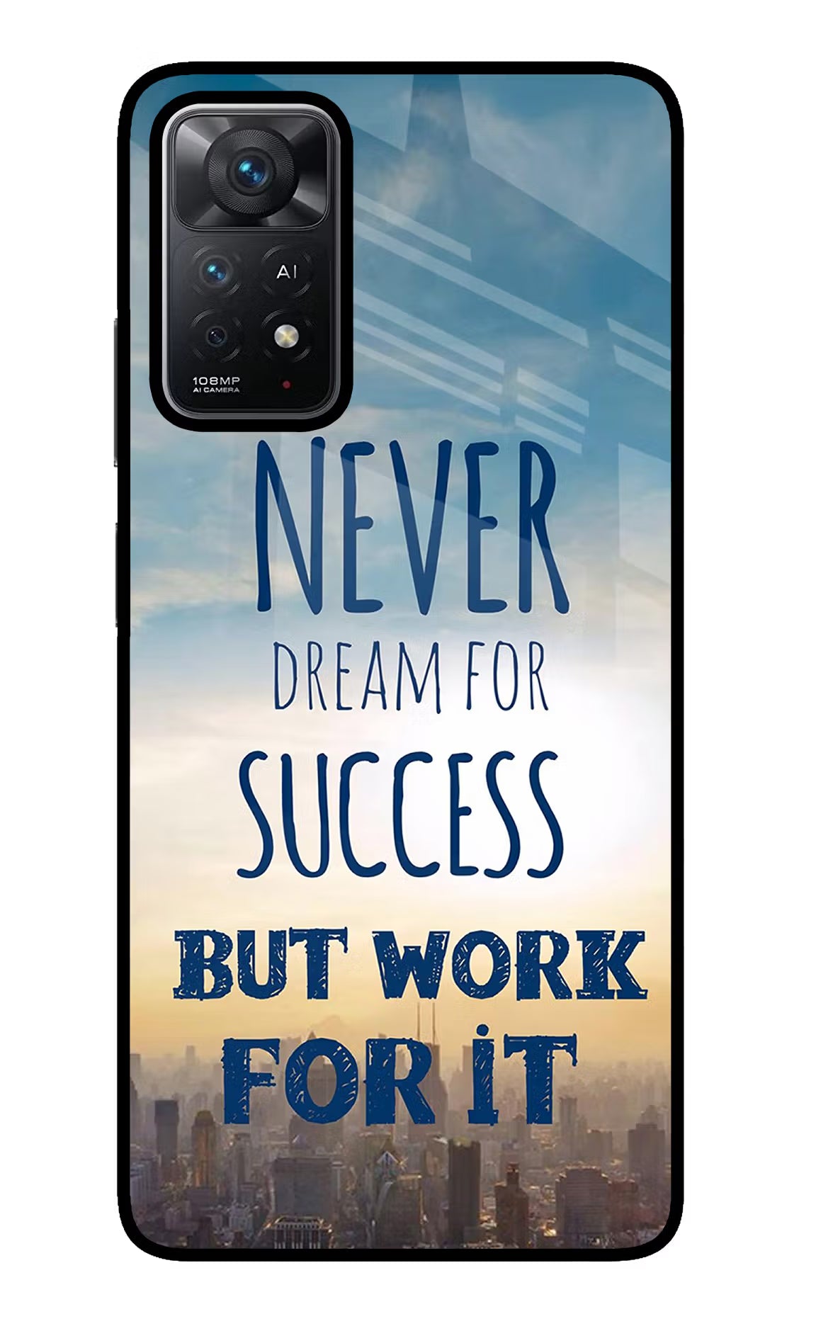 Never Dream For Success But Work For It Redmi Note 11 Pro+ 5G Glass Case Back Cover by Casekaro