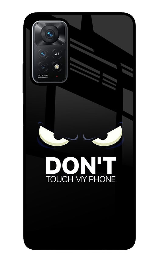 Don'T Touch My Phone Redmi Note 11 Pro+ 5G Glass Case